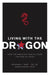 Living with the Dragon: How the American Public Views the Rise of China by Benjamin Page
