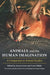 Animals and the Human Imagination: A Companion to Animal Studies by Aaron Gross