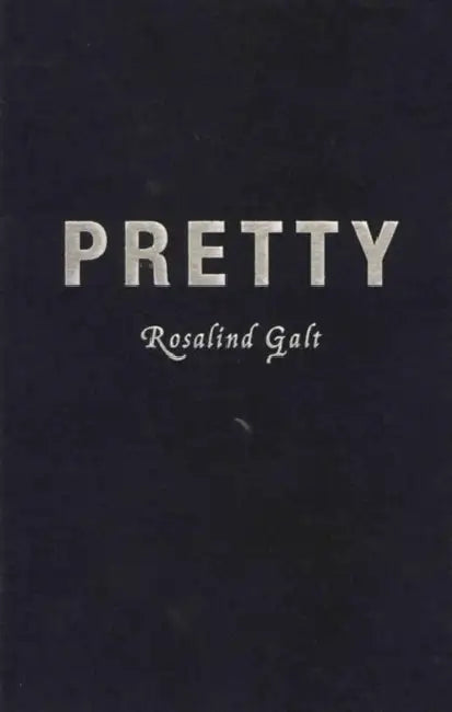 Pretty: Film and the Decorative Image by Rosalind Galt