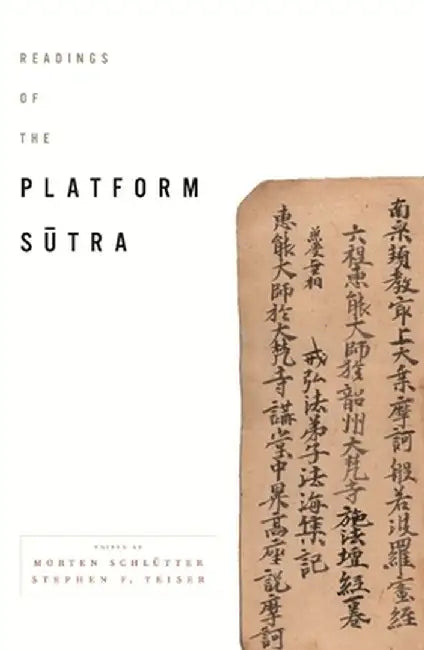 Readings of the Platform Sutra by Morten Schlütter