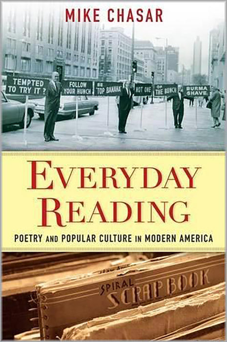 Everyday Reading: Poetry and Popular Culture in Modern America