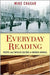 Everyday Reading: Poetry and Popular Culture in Modern America by Mike Chasar