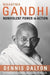 Mahatma Gandhi: Nonviolent Power in Action by Dennis Dalton