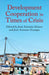 Development Cooperation in Times of Crisis by Jose Antonio Alonso