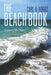 The Beach Book: Science of the Shore by Carl Hobbs