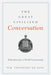 The Great Civilized Conversation: Education for a World Community by WM. Theodore de Bary