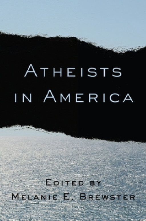 Atheists in America by Melanie Brewster