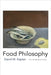Food Philosophy: An Introduction by David M. Kaplan