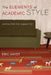 The Elements of Academic Style: Writing for the Humanities by Eric Hayot