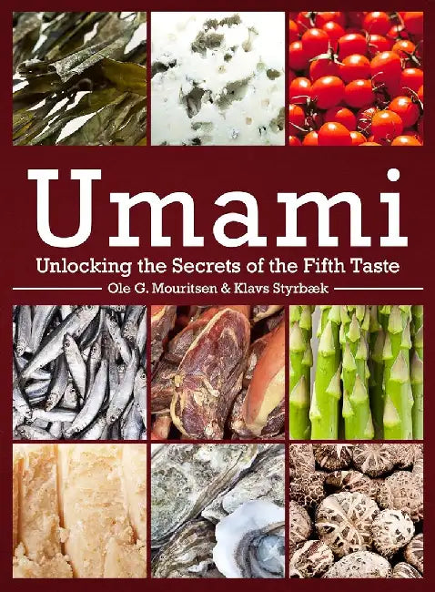 Umami - Unlocking the Secrets of the Fif by Ole Mouritsen