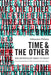 Time and the Other: How Anthropology Makes Its Object by Johannes Fabian
