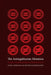 The Antiegalitarian Mutation - The Failure Of Institutional Politics In Liberal Democracies by Nadia Urbinati, Arturo Zampaglione, Martin Thom