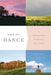 Why We Dance: A Philosophy of Bodily Becoming by Kimerer Lamothe