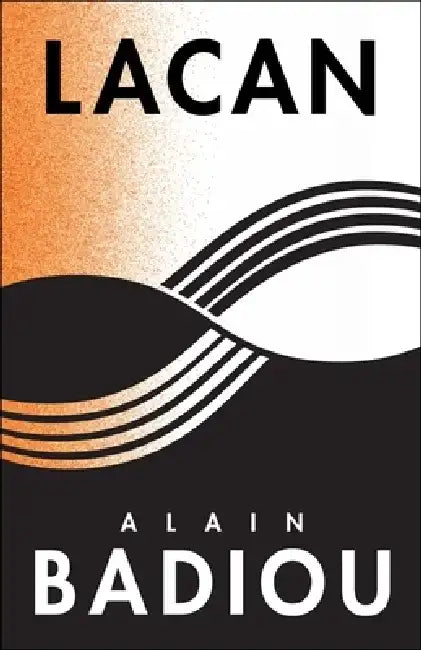 Jacques Lacan by Alain Badiou