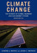 Climate Change: The Science of Global Warming and Our Energy Future by Edmond Mathez