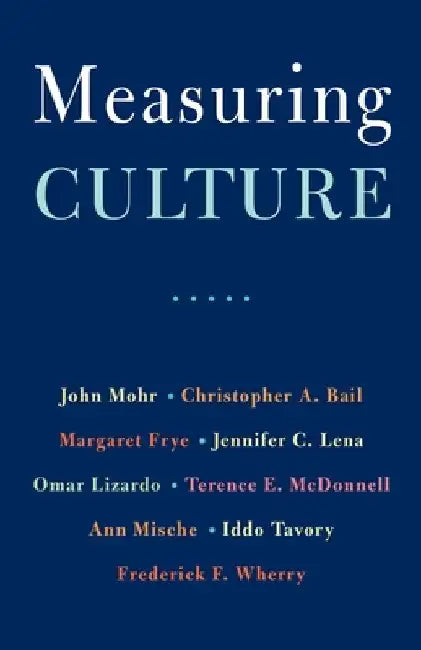 Measuring Culture by John W. Mohr