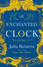 The Enchanted Clock by Julia Kristeva