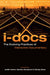 I-Docs: The Evolving Practices of Interactive Documentary by Judith Aston