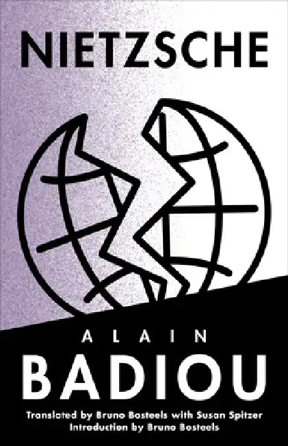 Nietzsche: Anti-Philosophy 1 by Alain Badiou, Bruno Bosteels, Susan Spitzer