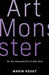 Art Monster: On the Impossibility of New York by Marin Kosut
