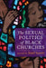 The Sexual Politics of Black Churches by Josef Sorett