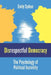 Disrespectful Democracy: The Psychology of Political Incivility by Emily Sydnor