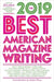 The Best American Magazine Writing 2019 by Sid Holt
