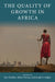 The Quality of Growth in Africa by Akbar Noman
