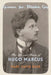 German, Jew, Muslim, Gay: The Life and Times of Hugo Marcus by Marc David Baer
