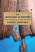 The Language of History: Sanskrit Narratives of Indo-Muslim Rule by Audrey Truschke
