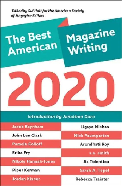 The Best American Magazine Writing 2020 by Sid Holt