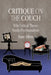 Critique on the Couch: Why Critical Theory Needs Psychoanalysis by Amy Allen