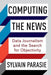 Computing the News: Data Journalism and the Search for Objectivity