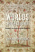 Worlds Woven Together: Essays on Poetry and Poetics