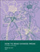 How to Read Chinese Prose: A Guided Anthology by Zong-Qi Cai