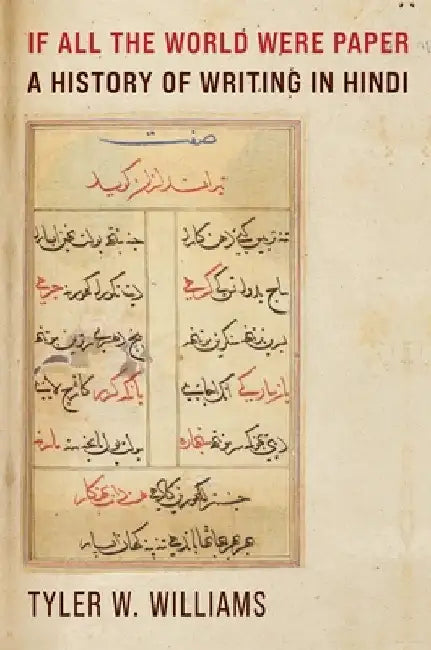 If All the World Were Paper: A History of Writing in Hindi