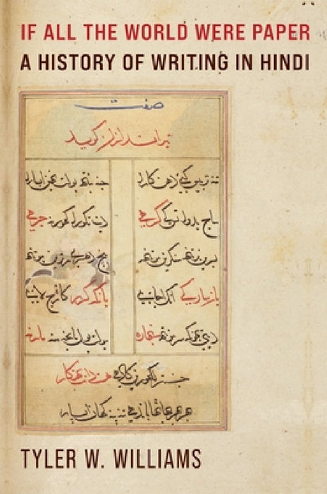 If All the World Were Paper: A History of Writing in Hindi