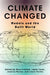 Climate Changed: Models and the Built World by Mara Freilich, Irmak Turan, Jessica Varner