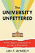 The University Unfettered: Public Higher Education in an Age of Disruption by Ian F. McNeely