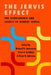 The Jervis Effect: The Scholarship and Legacy of Robert Jervis by Richard H. Immerman, Stacie Goddard, Diane N. Labrosse