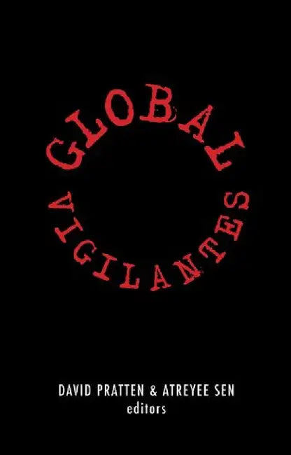 Global Vigilantes by David Pratten