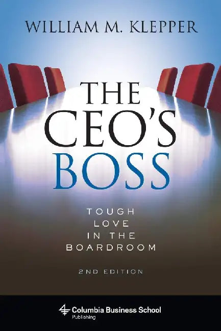 The CEO's Boss by William Klepper