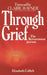 Through Grief by Elizabeth Collick
