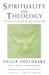 Spirituality and Theology by Philip Sheldrake