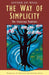The Way of Simplicity: Cistercian Tradition by Emma Renold