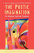 Poetic Imagination: An Anglican Spiritual Tradition by Lyn Graham Barzilai