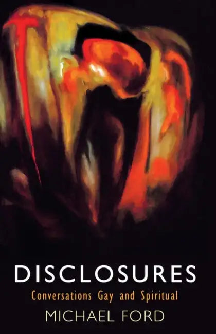 Disclosures: Conversations Gay and Spiritual by Jo Lambell