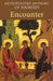 Encounter by Metopolitan Anthony Of Sourozh