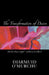The Transformation of Desire: How Desire Became Corrupted - And Ow We Can Rediscover and Reclaimt it by Daniel Hill
