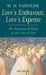 Love's Endeavour, Love's Expense by W.H. Vanstone